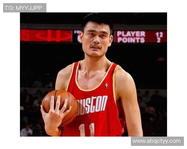 姚明吊11的传奇瞬间揭秘篮球巨星如何在赛场上创造辉煌时刻 姚明吊11的传奇瞬间揭秘篮球巨星如何在赛场上创造辉煌时刻
